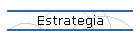 Estrategia